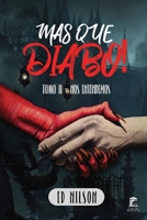 Mas Que Diabo!: Nos Entendemos - Tomo II (Portuguese Edition) B0851M285W Book Cover