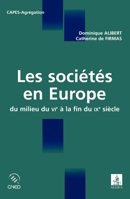 Les sociétés en Europe - du milieu du VIe à la fin du IXe siècle: du milieu du VIe à la fin du IXe siècle (French Edition) 2718193972 Book Cover