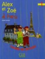 Alex Et Zoe A Paris: Cahier De Lecture (French Edition) 2090316659 Book Cover