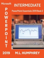 PowerPoint 2019 Intermediate 1637440464 Book Cover