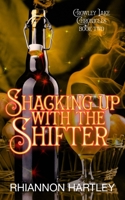 Shacking Up With The Shifter B0B5KX3NMZ Book Cover