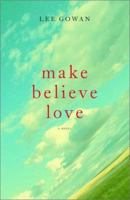 Make Believe Love 0676972861 Book Cover