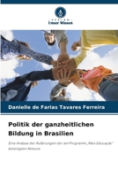 Politik der ganzheitlichen Bildung in Brasilien (German Edition) 6209534678 Book Cover