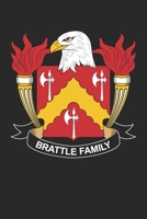Brattle: Brattle Coat of Arms and Family Crest Notebook Journal (6 x 9 - 100 pages) 1710282479 Book Cover