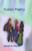 Fusion Poetry B0F2268DFZ Book Cover