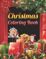 Christmas Coloring Book: An Adult Coloring Book with Fun, Easy, and Relaxing Designs 1707528632 Book Cover