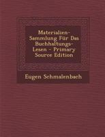 Materialien-Sammlung Für Das Buchhaltungs-Lesen - Primary Source Edition 1017038074 Book Cover