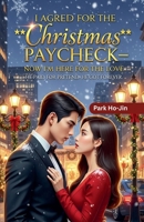I Agred for the Christmas Paycheck B0FLX1CT2S Book Cover