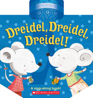 Dreidel, Dreidel, Dreidel! 0545533643 Book Cover