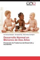 Desarrollo Normal En Menores de DOS Anos 384846070X Book Cover