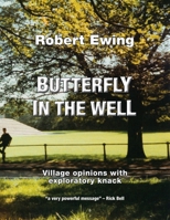 Butterfly in the Well: Village Opinions with Exploratory Knack 195434595X Book Cover