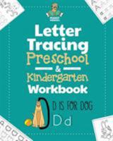 Letter Tracing Preschool & Kindergarten Workbook: Learning Letters 101 - Educational Handwriting Workbooks for Boys and Girls Age 2, 3, 4, and 5 Years ... 194500682X Book Cover