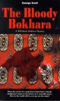 The Bloody Bokhara 1902528085 Book Cover