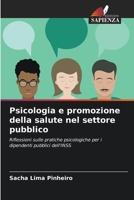 Psicologia e promozione della salute nel settore pubblico (Italian Edition) 6208045959 Book Cover