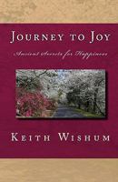 Journey to Joy: Learning Ancient Secrets for Happiness 144218776X Book Cover