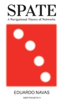 Spate: A Navigational Theory of Networks 949230211X Book Cover
