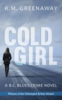 Cold Girl 1459734378 Book Cover