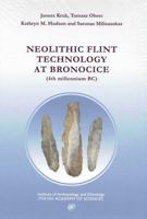 Neolithic Flint Technology at Bronocice (4th Millennium Bc) 8366463788 Book Cover