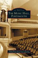 The Music Hall, Portsmouth 0738512494 Book Cover