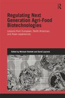 Regulating Next Generation Agri-Food Biotechnologies 1138020095 Book Cover