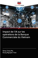 Impact de l'IA sur les opérations de la Banque Commerciale du Vietnam 6202838302 Book Cover