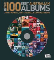 100 Best Australian Albums 174066955X Book Cover