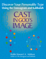 Cast in God's Image: Discover Your Personality Type Using the Enneagram and Kabbalah (10000) 1580231241 Book Cover