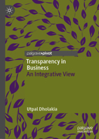 Transparency in Business: An Integrative View 3031121449 Book Cover