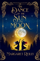 The Dance of the Sun and Moon B0H6GX3GZQ Book Cover