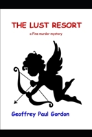 The Lust Resort B0DCNXMWM8 Book Cover