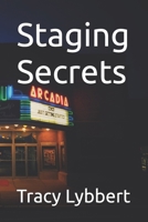 Staging Secrets: Middle School Theatre Level One 1532872321 Book Cover