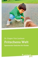 Fritzchens Welt: Spannende Gedichte für Kinder (German Edition) 371032131X Book Cover