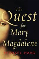 The Quest for Mary Magdalene 0062059769 Book Cover