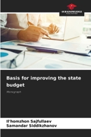 Basis for improving the state budget: Monograph 6208664217 Book Cover