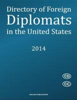 Directory of Foreign Diplomats in the United States (2014) 153696445X Book Cover