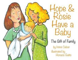 Hope & Rosie Have a Baby: The Gift of Family 1938313224 Book Cover