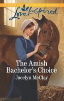 The Amish Bachelor's Choice 1335539336 Book Cover