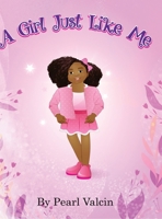 A GIRL JUST LIKE ME 1737302608 Book Cover