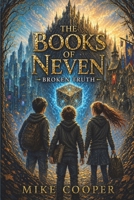 Broken Truth (The Books of Neven) 1763787974 Book Cover
