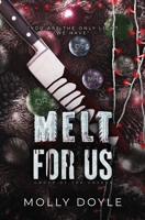 Melt For Us null Book Cover