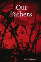 Our Fathers 0615172741 Book Cover