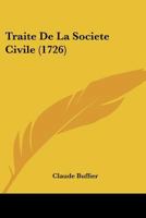 Traite De La Societe Civile (1726) 1104926490 Book Cover