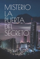 MISTERIO: LA PUERTA DEL SECRETO B0C7J5GM36 Book Cover
