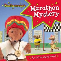Rastamouse: Marathon Mystery 1447218582 Book Cover
