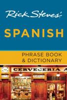 Rick Steves' Spanish Phrase Book and Dictionary
