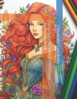 50 pages Beautiful Princesses Coloring Book B0C9S3HT27 Book Cover
