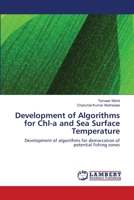 Development of Algorithms for Chl-a and Sea Surface Temperature 3659207144 Book Cover