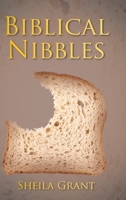 Biblical Nibbles: The Bread of Life 1098042565 Book Cover