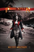 The Pirate Queen: Battle For Redemption 1736856936 Book Cover