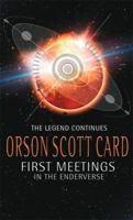 First Meetings in Ender's Universe 0765347989 Book Cover